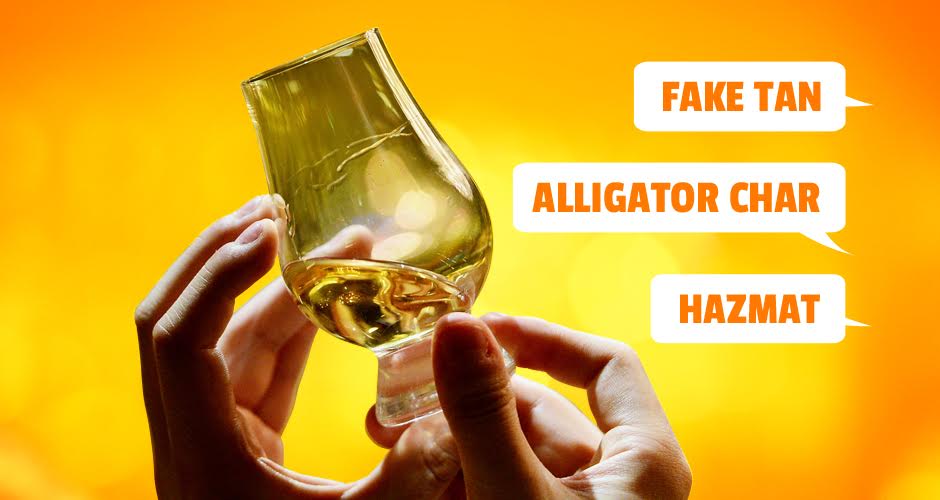 Whiskey Slang 101 First We Feast