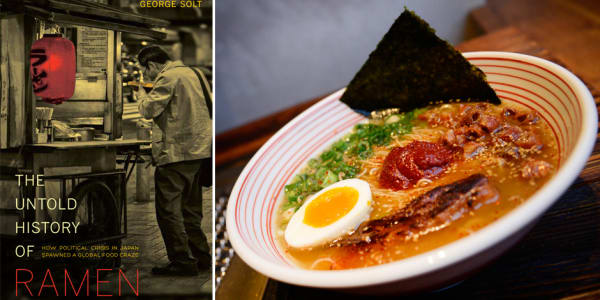 The Messy History Of Ramen First We Feast