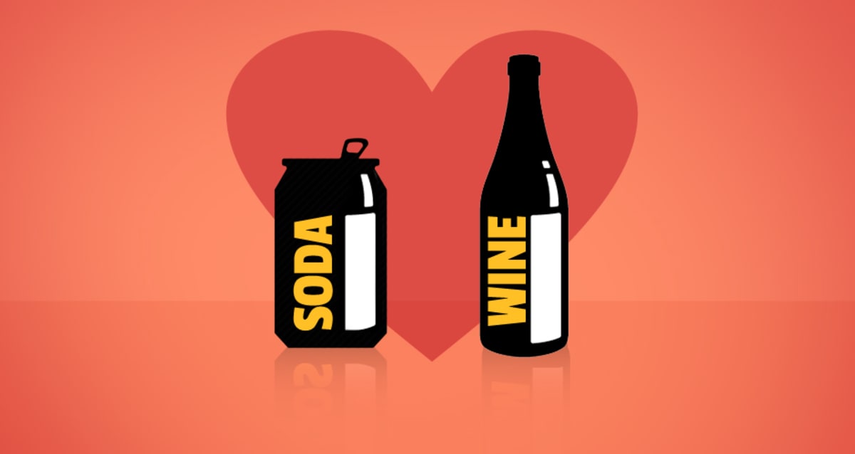The Soda Drinker's Guide To Wine First We Feast