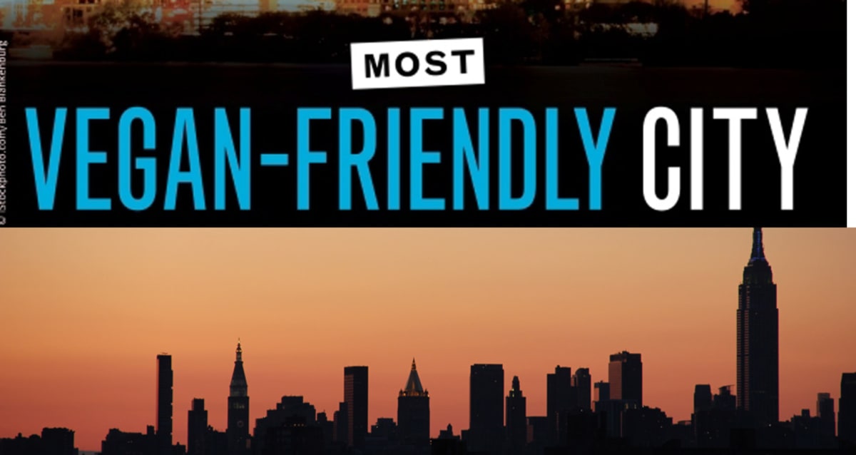 PETA Declares NYC The "Most VeganFriendly City" in America First We Feast
